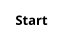 Start