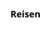 Reisen