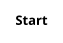 Start