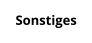 Sonstiges